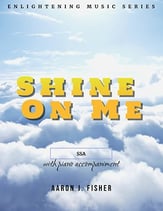 Shine on Me SSA choral sheet music cover
